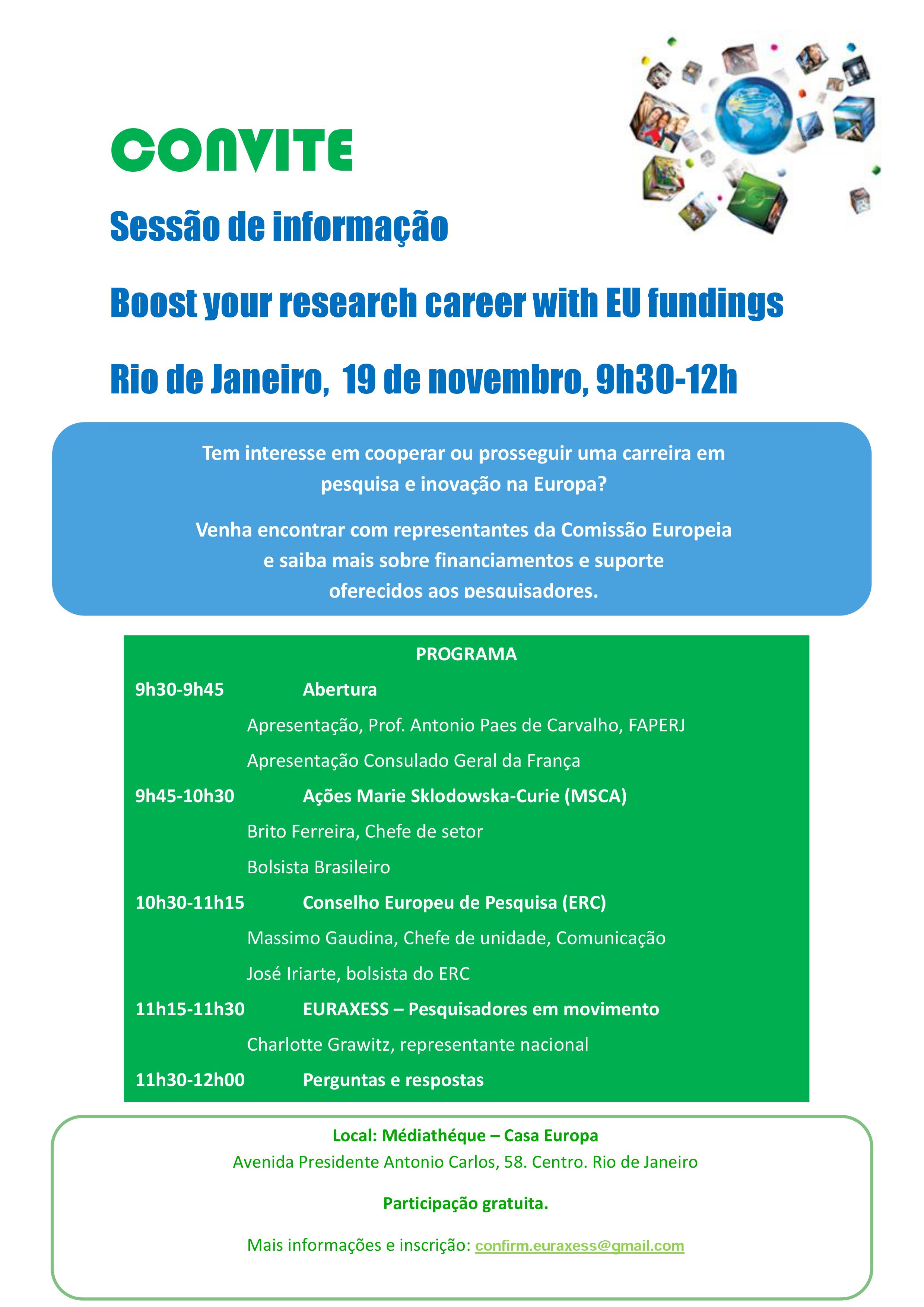 Convite Sessão de informação Boost your research career with EU fundings Rio de Janeiro, 19 de novembro, 9h30-12h