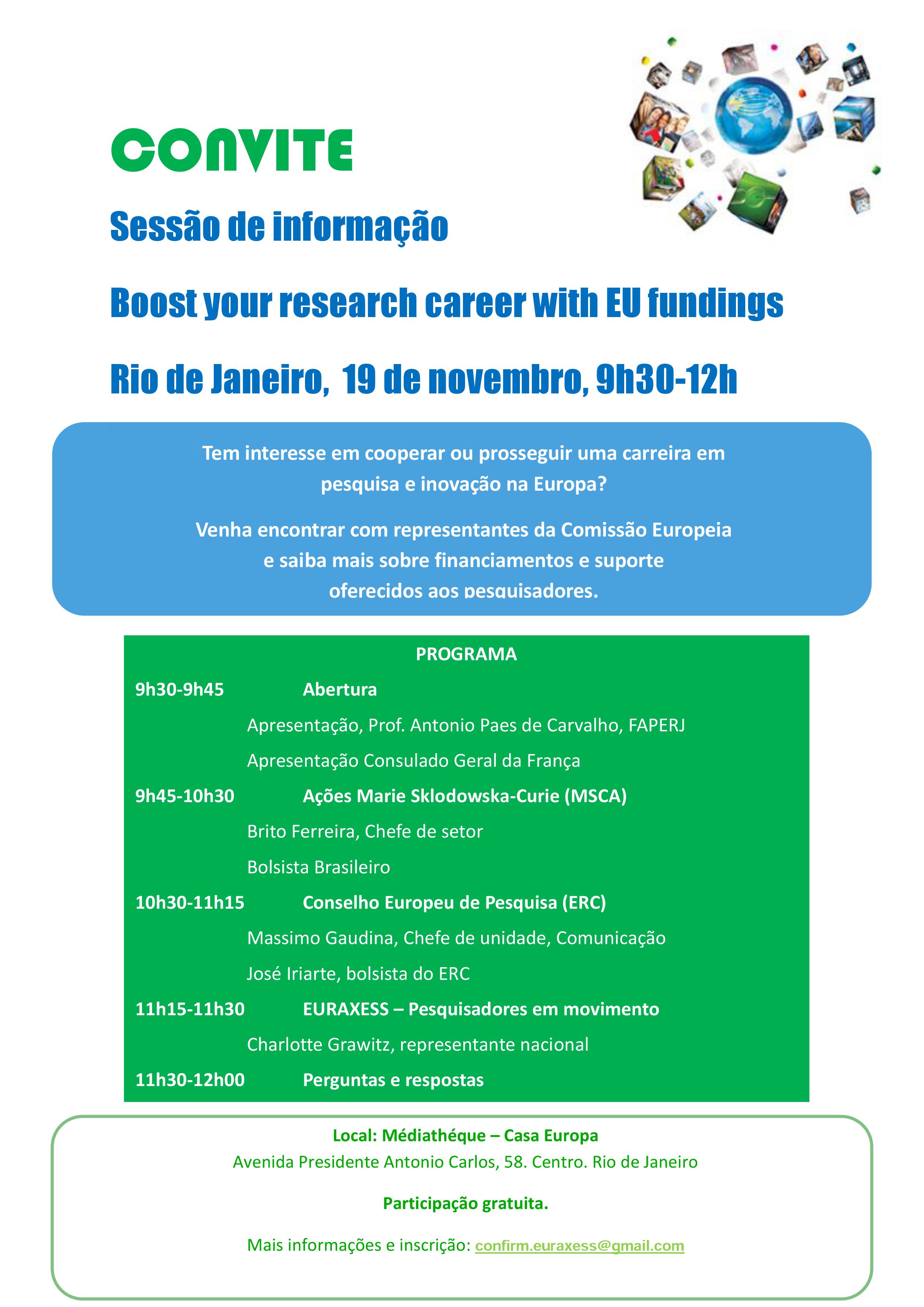 Convite Sessão de informação Boost your research career with EU fundings Rio de Janeiro, 19 de novembro, 9h30-12h